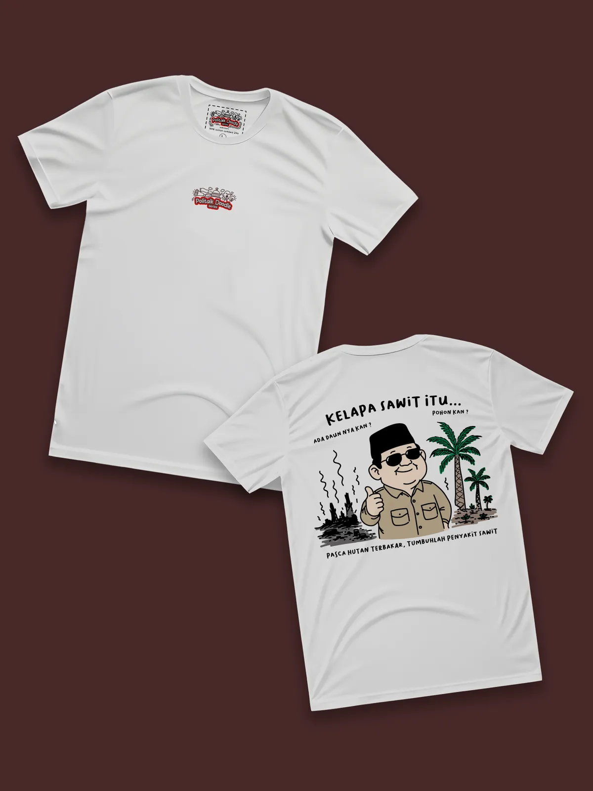 PRB Pasca Hutan Terbakar Terbitlah Penyakit Sawit Tshirt